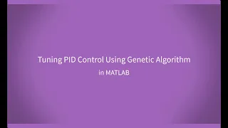 Tuning PID Control Using Genetic Algorithm