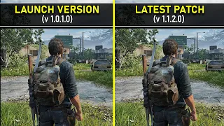 The Last of Us Part 1 | Launch Version (1.0.1.0) vs Latest Patch (1.1.2.0) | Performance Comparison