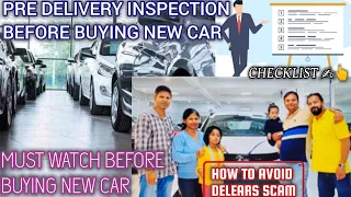 How to do Pre delivery inspection | kaise karein PDI check | must watch for new buyers #car #check