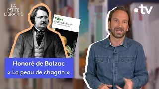 HONORÉ DE BALZAC / LA PEAU DE CHAGRIN / LA P'TITE LIBRAIRIE