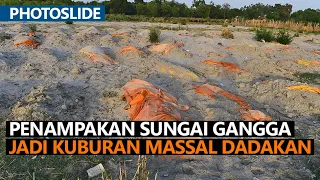 Sungai Gangga di India Jadi Kuburan Massal Dadakan