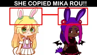 "You Copied Mika Rou" 😡