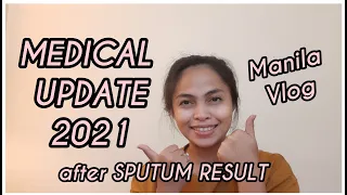 My MEDICAL RESULT after SPUTUM UPDATE | Manila Vlog | Love, Carin