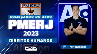 Concurso PMERJ 2023 - Aula de Direitos Humanos - Alfacon