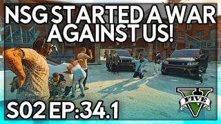 Episode 34.1: NSG Started A War Against Us! | GTA RP | Grizzley World Whitelist