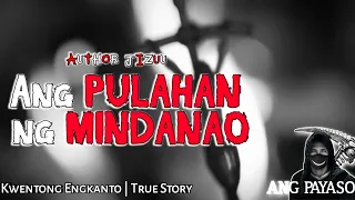 Ang Pulahan ng Mindanao | Kwentong Engkanto | Mutya | Anting-anting | Tagalog Horror Stories