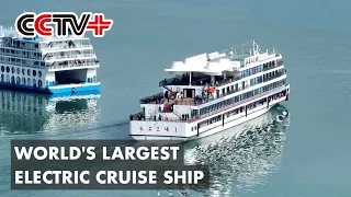 World's Largest Electric Cruise Ship Completes Maiden Voyage in Yangtze River