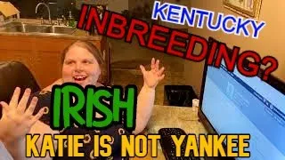 WE FIND OUT OUR Ancestry!  KENTUCKY INBREEDING - DICTATORS - WERE MEXICANS?