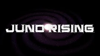 Juno Rising - Opening Titles (2018) - Remastered