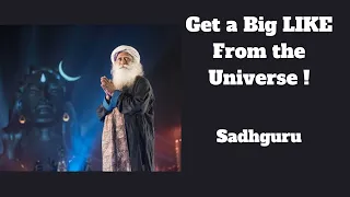 Get a Big LIKE From the Universe ! - Sadhguru #sadhguru #ishafoundation