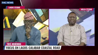 WATCH: Lagos-Calabar Coastal Road And The Matters Arising