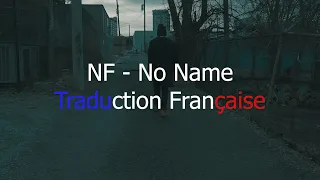 NF - No Name / Traduction Française
