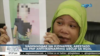 Nagpanggap na kidnapper, arestado ng PNP Anti-Kidnapping Group sa Rizal