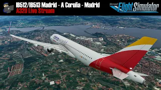 MSFS 2020 | VATSIM | Madrid Barajas - A Coruña - Madrid Barajas (IB512/IB513) | A320 NEO Full Flight