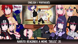 •Naruto reagindo a memes "deles"• [35/35] °English / Português° ◆Bielly - Inagaki◆