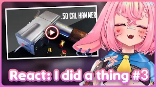 el_XoX reacts to I did a thing #3: I Made the World's Most Powerful Hammer!