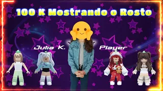 ESPECIAL 100K PLAYERS O ROSTO DA JULINHA