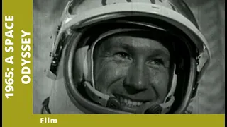 1965: A SPACE ODYSSEY. Documentary Film. English Subtitles