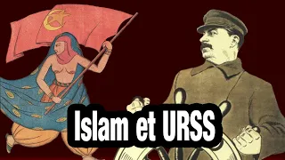 Islam et URSS, de 1917 à la guerre d'Afghanistan : une histoire d'ambiguïtés