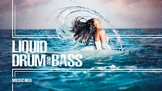 Liquid Drum and Bass | Female Vocal | Best mix - vol. 56