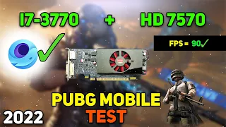 i7-3770 + AMD HD 7570 1GB GDDR5 | PUBG MOBILE TEST | 1.8 Update | Smooth + 90 FPS |