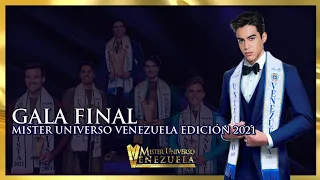 MISTER UNIVERSO VENEZUELA EDICIÓN 2021 - GALA FINAL