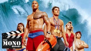 Baywatch Review - The Mono Report