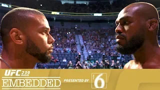 UFC 239: Embedded - Episódio 6