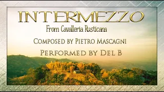 Intermezzo - Cavalleria Rusticana - Del B Tyros 5