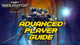 Warhammer 40K: Inquisitor Martyr - Advanced Player Guide