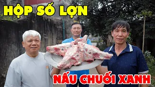 4 CÁI HỘP SỐ LỢN NẤU CHUỐI XANH • Ngon Hơn Cả Sơn Hào Hải Vị