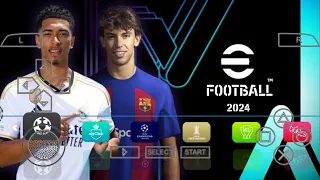 eFOOTBALL PES 2024 PPSSPP CHELITO NEW KITS & FULL TRASFERS 23/24 ANDROID OFFLINE GRAPICS HD