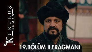 Kuruluş Osman 19. Bölüm 2. Fragmanı