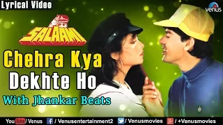 Chehra Kya Dekhte Ho  | JHANKAR BEATS | Salaami