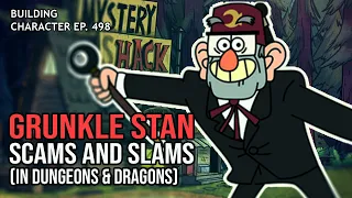 How to Play Grunkle Stan in Dungeons & Dragons (Gravity Falls Build for D&D 5e)