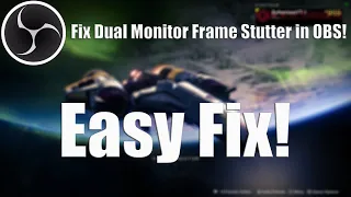 [TUTORIAL] - OBS 144/60HZ Monitor Stutter Fix! EASY