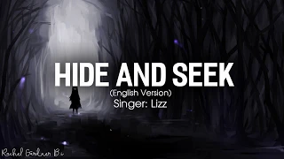 Hide and seek ( Lyrics ) - Lizz Robinett