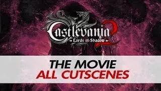 Castlevania: Lords of Shadow 2 - All Cutscenes - Full Storyline, "The Movie" 【HD】