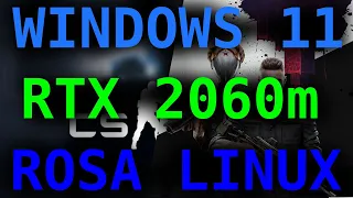 LINUX КУХНЯ ROSA #2: win11 vs ROSA LINUX - atomic heart+CS-GO ТЕСТЫ [r5 4600H+32gb+rtx2060m]