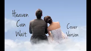 Heaven Can Wait - Dean Martin - Cover Version
