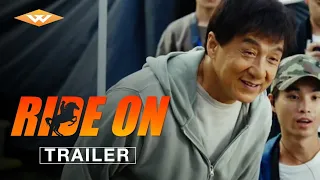 Ride On - Official Trailer (2023) Jackie Chan, Haocun Liu, Qilin Guo, Jing Wu, Joey Yung