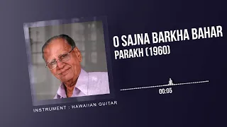 O Sajna Barkha Bahar Aayi on Hawaiian Guitar | Parakh (1960) | Nanalal Patel
