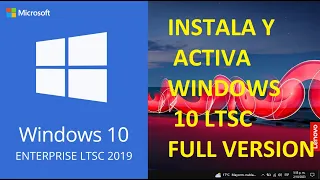 DESCARGAR, INSTALAR WINDOWS 10 LTSC EVALUATION A VERSION FULL