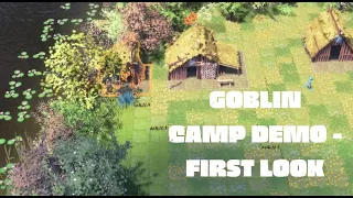 Goblin Camp DEMO - First Look