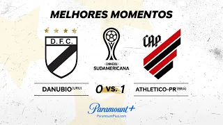 DANUBIO 0 x 1 ATHLETICO PARANAENSE - CONMEBOL SUDAMERICANA 2024 | Paramount Plus Brasil