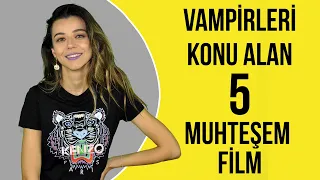 İzlenilesi Vampir Filmleri