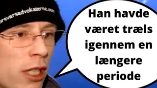 Han har været træls i en længere periode