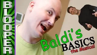 Baldi's BLOOPERS in Music-Making and Acting!