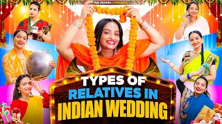 Types of Relatives in Indian Wedding| Mai Mohini | Wedding Season