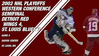 2002 Western Conference Semifinal Game 4: Detroit Red Wings at St. Louis Blues